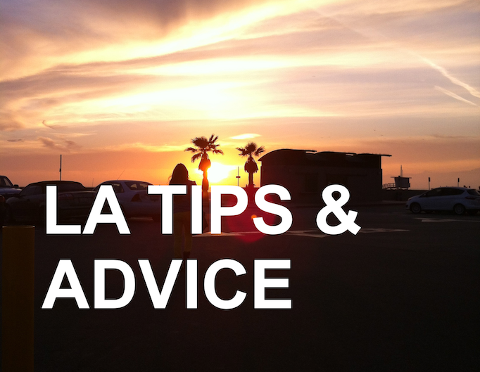 My Favorite Spots in Los Angeles and some Insiders' Tips